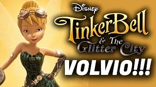 Tinkerbell Anuncia SERIE ANIMADA | Tinker Bell & the Glitter City