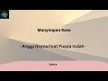 Download Lagu Anggi Rayns Ft. Puspa Indah - Manyimpan Raso || Lirik