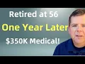One Year Into Retirement at 56 What Went Wrong and Right