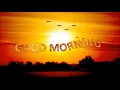 GOOD MORNING ANIMATED MOTIVATIONAL USING POWERPOINT