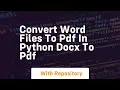 Convert word files to pdf in python docx to pdf