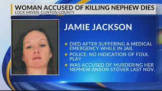 Lock Haven woman accused of killing nephew dies