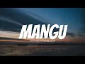 Download Lagu Mangu - Fourtwnty ft. Charita Utami (Lyrics)