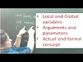 Parameters and arguements Actual formal local global concept