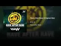 Rave After Rave (Original Mix)