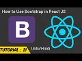 How to Use Bootstrap with React JS 2021 Part 2 of 2