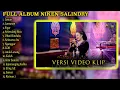 Download Lagu NIKEN SALINDRY FULL ALBUM LESTARI LAMUNAN SIGAR TRENDING VERSI VIDEO KLIP