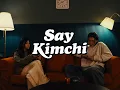 Lagu SAinT - SayKimchi (Official Music Video)