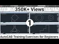 AutoCAD Training Exercises for Beginners - 1