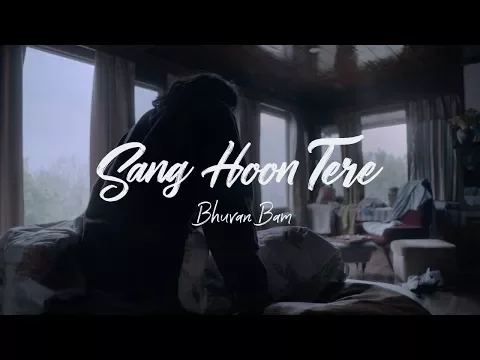 Download MP3 Bhuvan Bam- Sang Hoon Tere | Official Music Video |