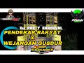 Lagu DJ PARTY PENDEKAR RAKYAT GUSDUR  X WEJANGAN DALANG KI SENO DJ FROM PASUKAN KURANG TURU