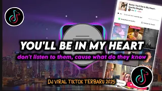 dj youll be in my heart remix viral tiktok terbaru 2025 full bass