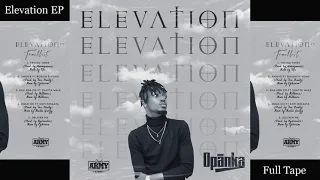 opanka elevation ep full album feat shatta wale kofi kinaata bosom p yung