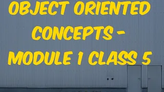 OOC Module 1-Presentation 5