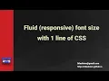 Fluid responsive font size with 1 line of CSS