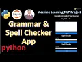 Building Grammar and Spell Checker App with Python Python NLP Grammar Spell Check
