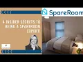 4 Insider Secrets to Being a Spareroom Expert