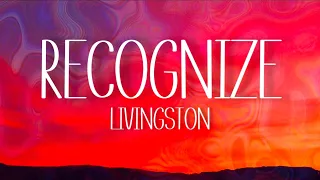 Livingston - Recognize