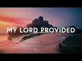 Download Lagu Coquí - My Lord Provided ft. Jimmy Clifton \u0026 Much More