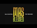 Buju Banton - Mas Blessed Remix feat. Farruko (Visualizer)