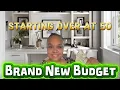 Starting Over At 50 - Brand New Budget