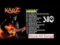 Download Lagu Karz Movie All Songs