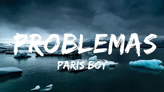 Download Paris Boy - Problemas (Letra/Lyrics) MP3