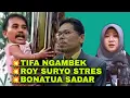 TIFA NGAMBEK - ROY STRES - BONATUA SADAR