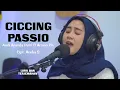 Download Lagu Ciccing Passio Cover Andi Ananda Putri ft Arman Pio - Cipt Ancha. S