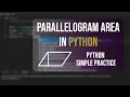 Parallelogram area in python Python simple practice