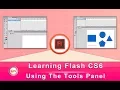 Learning Flash CS6 Using The Tools Panel