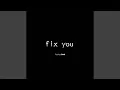 Lagu Fix You
