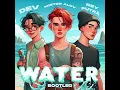 Download Lagu Tyla - Water (Rey Putra, Mister Aloy, Dev Bootleg)