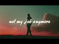 Thomas Day - not my job anymore (Lyrics)