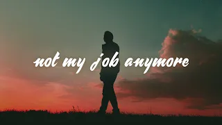 Thomas Day Not My Job Anymore Lyrics 