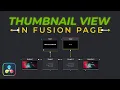 How to Enable Thumbnail View in Fusion
