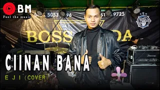 ciinan bana eji cover boss muda band