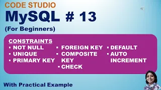 MySQL Tutorial 13 CONSTRAINTS - NOT NULL UNIQUE PRIMARY KEY FOREIGN KEY CHECK DEFAULT