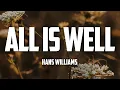Download Lagu Hans Williams - All Is Well (Lyrics)