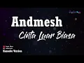 Andmesh Kamaleng - Cinta Luar Biasa (Karaoke Version)