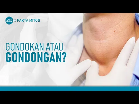 Benjolan di Leher, Gondokan atau Gondongan?