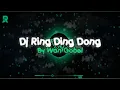 Download Lagu Dj Ring Ding Dong Terbaru! (RadtStyle) Full Bass Wan Gobel Rimex