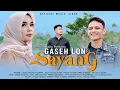 Download Lagu Gaseh Lon Sayang - Rajiq Perdana [Official Music Video]