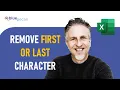 Remove First or Last Character From Text String in Excel