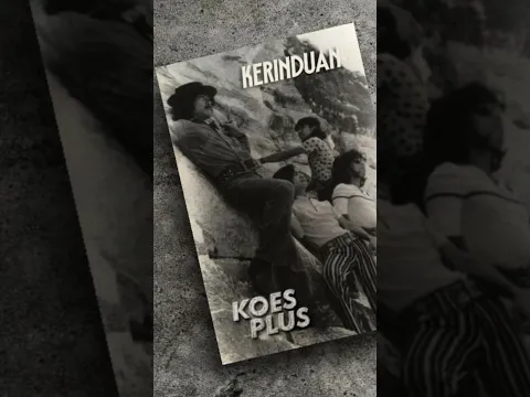 Download MP3 Kerinduan - Koes Plus (Volume 6) || #shorts