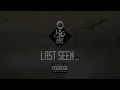 BiGSaM - Last Seen (Official Audio) | Prod by Da MoJaNaD