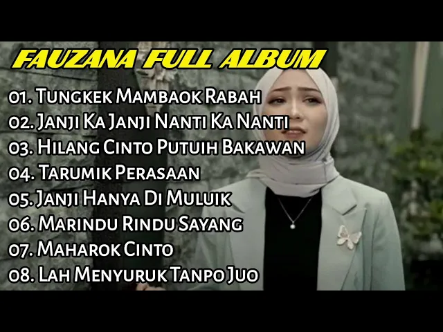 Download MP3 FAUZANA - LAGU MINANG TERBARU FULL ALBUM TERPOPULER 2024 - Tungkek Mambaok Rabah🎶