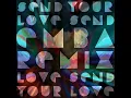 Send Your Love [Emba Remix]