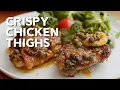 Crispy chicken thighs