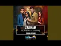 Download Lagu Zakham (Original Score)